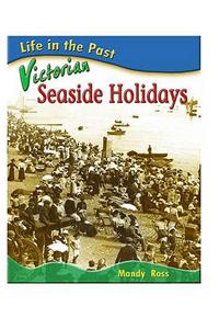 Victorian Seaside Holidays