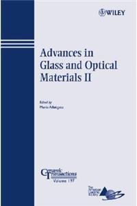 Advances in Glass and Optical Materials II