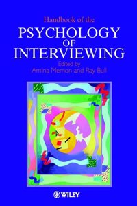 Handbook of the Psychology of Interviewing