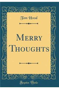 Merry Thoughts (Classic Reprint)
