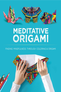 Meditative Origami