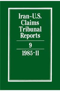Iran-U.S. Claims Tribunal Reports: Volume 9