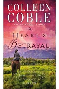 A Heart’s Betrayal