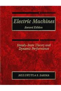 Electric Machines: Steady-State Theory and Dynamic Performance