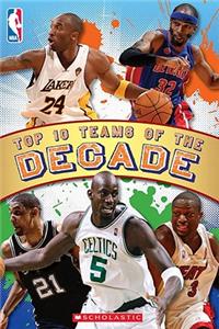 Top 10 Teams of the Decade
