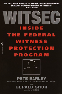 Witsec Inside the Federal Witness Protection Program
