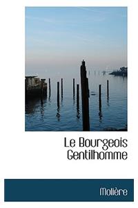 Le Bourgeois Gentilhomme