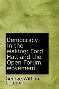 Democracy in the Making