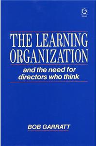 The Learning Organization and the Need for Directors Who Think