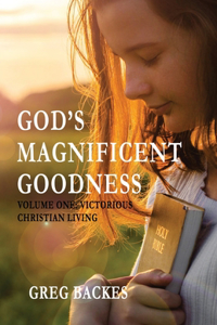 God's Magnificent Goodness