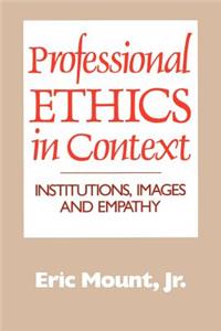 Professional Ethics in Context