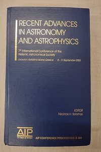 Recent Advances in Astronomy and Astrophysics