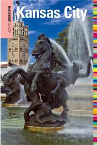 Insiders' Guide® to Kansas City