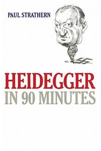 Heidegger in 90 Minutes