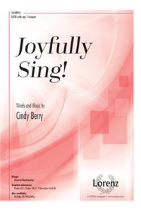 Joyfully Sing!