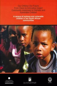 A Census of Orphans and Vulnerable Children in Two South African Communities