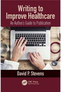 Writing to Improve Healthcare