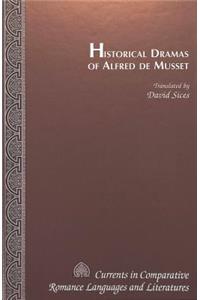 Historical Dramas of Alfred de Musset