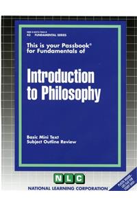 INTRODUCTION TO PHILOSOPHY