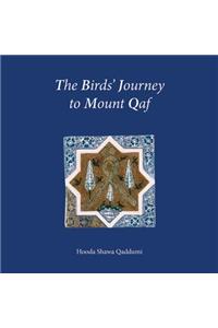 The Birds Journey to Mount Qaf