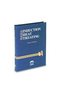 Practical Induction Heat Treating
