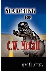 Searching for C. W. McCall