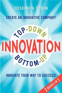 Bottom-up and Top-Down Innovation