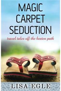 Magic Carpet Seduction