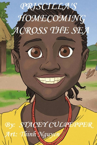 Priscilla's Homecoming Across The Sea