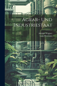 Agrar- Und Industriestaat