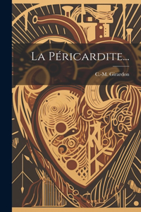 Péricardite...