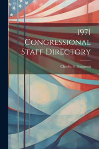 1971 Congressional Staff Directory