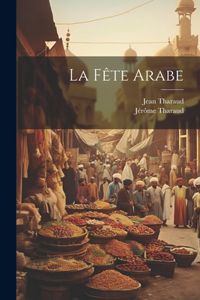 La fête arabe
