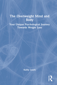Overweight Mind and Body