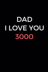 Dad, I Love You 3000