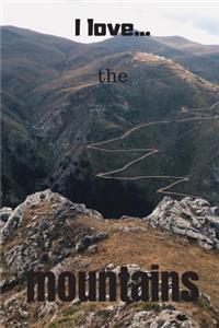 I Love the Mountains