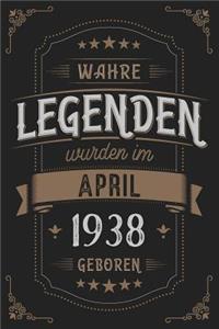 Wahre Legenden wurden im April 1938 geboren