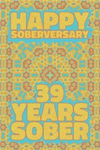 Happy Soberversary 39 Years Sober