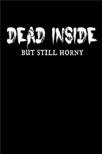 Dead Inside but Still Horny