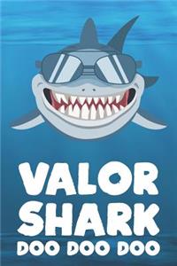 Valor - Shark Doo Doo Doo