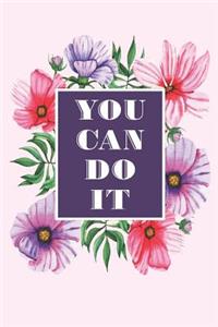 You Can Do It