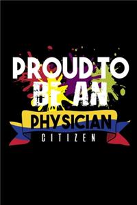 Proud to be a physician citizen