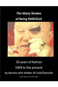 The Many Shades of Being Darcelle