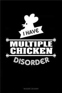 I Have Multiple Chicken Disorder