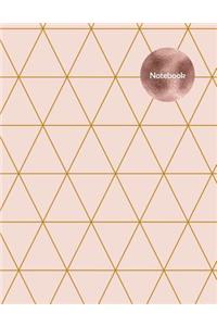 Notebook: Millennial Pink Geometric Design - Journal / Notebook for School, College, Work, Business Notes, Personal Journaling, Planning, Hand Lettering... Pe