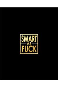 Smart as Fuck - Cornell Grid Notes Notebook