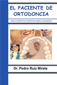 El Paciente de Ortodoncia