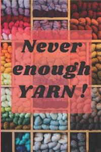 Never Enough Yarn