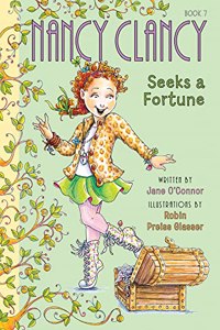 Nancy Clancy Seeks a Fortune: #7
