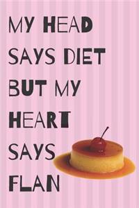 Diet Flan Blank Lined Notebook Journal